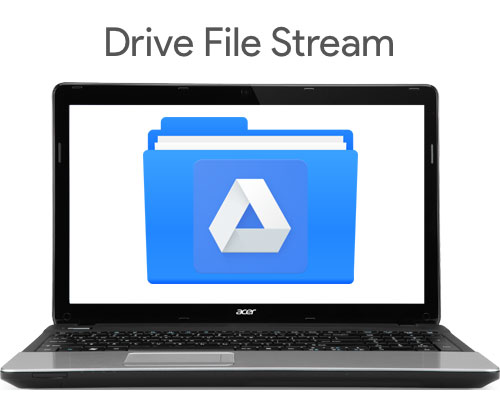 Google rolls out File Stream as Drive replacement